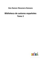 Don Ramon Mesonero Romano | Biblioteca De Autores EspañOles | Taschenbuch (2022)