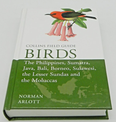 Birds of the Philippines: and Sumatra, Java by Norman Arlott (2018 Hardcover)