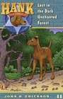 Hank the Cowdog: Lost in the Dark Unchanted Forest Vol. 11 by John R. Erickson (1998, Paperback)