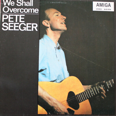 Pete Seeger - We Shall Overcome -  Vinyl Schallplatte AMIGA - Very Good +