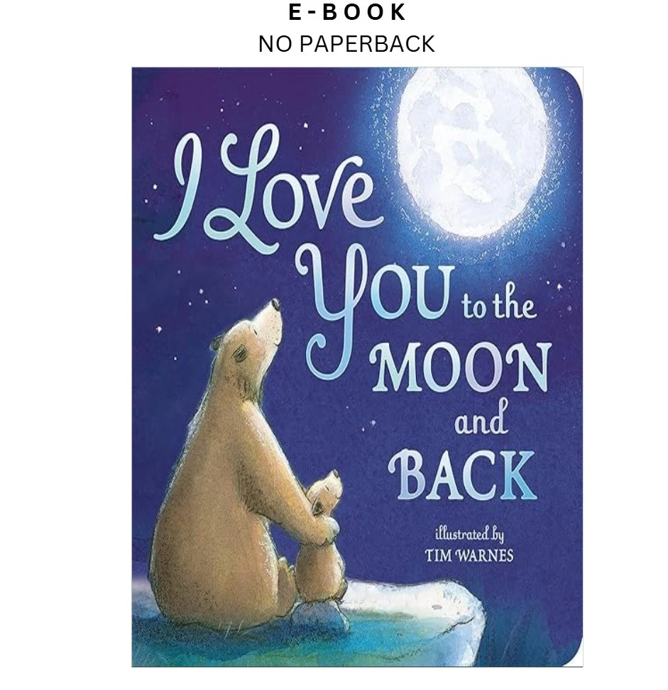 I Love You to the Moon and Back ebook | LD Global Digital Ebook Store Buy I Love You to the Moon and Back ebook, instant digital download PDF from LD Global