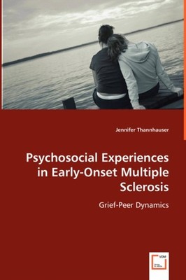 Thannhauser - Psychosocial Experiences in Early-Onset Multiple Scleros - X555z