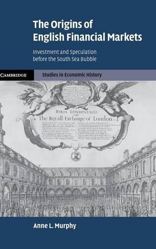 The Origins of English Financial Markets by Anne L. Murphy - 9780521519946