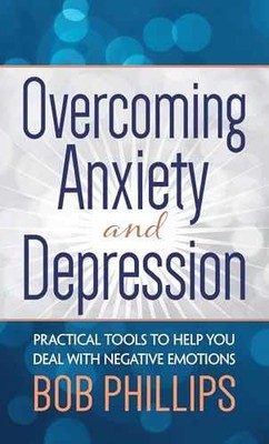 Overcoming Anxiety and Depression: - Paperback, by Phillips Bob - Very Good x