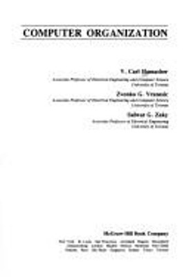 Computer Organization S., Vranesic, Zvonko G., Hamacher, V. Carl