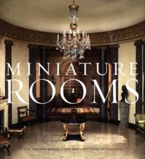 Miniature Rooms: The Thorne Rooms at the Art Institute of Chicago - GOOD