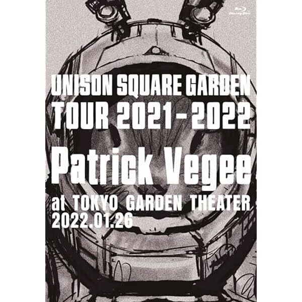 UNISON SQUARE GARDEN TOUR 20212022 PATRICK VEGEE at Tokyo Garden THEATER FS