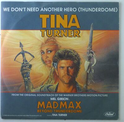 7'' Single - Tina Turner - We Don't Need Another Hero (Thunderdome) - S3579