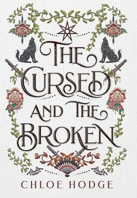 Chloe Hodge The Cursed and the Broken (Gebundene Ausgabe) Cursed Blood