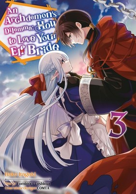 An Archdemon's Dilemma: How to Love Your Elf Bride 03
