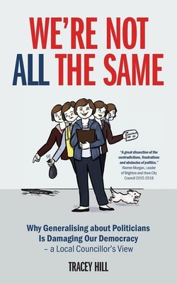 We're Not All the Same: Why Generalising about Politicians Is Da