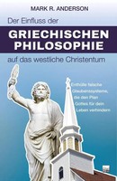 Der Einfluss Der Griechischen Philosophie Auf Das Westliche Christentum | Buch