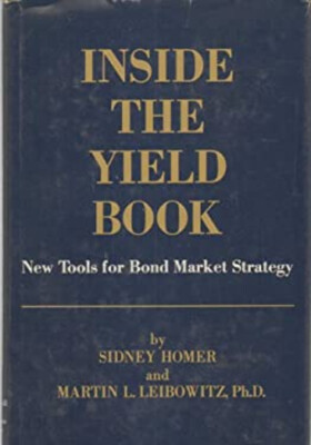 Inside the Yield Book : Tools for Bond Market Strategy Hardcover