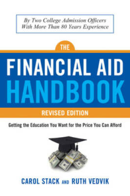 The Financial Aid Handbook, Revised Edition: Getting the Education You Wa - GOOD