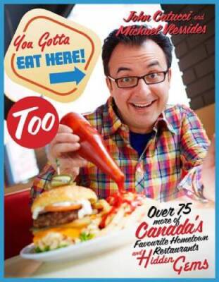 You Gotta Eat Here Too - Paperback By Catucci, John - GOOD
