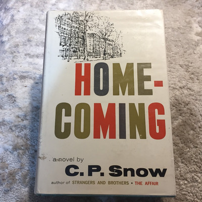 Homecoming C. P. Snow 1956 Charles Scribner's Sons Postwar Psychological SIGNED