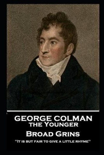 George Colman - Broad Grins, George Colman-image