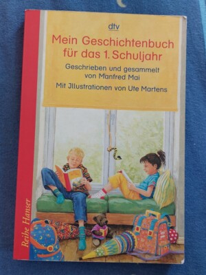 dtv * Mein Geschichtenbuch für das 1. Schuljahr * Manfred Mai * Wow!