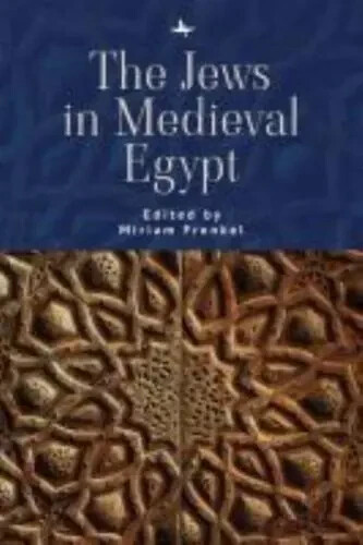 The Jews in Medieval Egypt - Miriam Frenkel - P/B (#40)