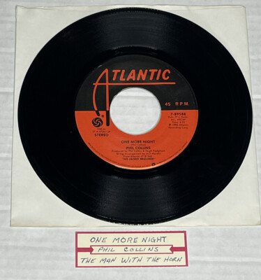 Phil Collins - One More Night / The Man With The Horn 45 Vinyl Record Single 7''