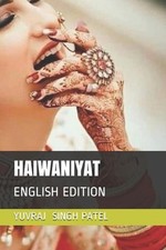 Haiwaniyat: English Edition by Yuvraj Singh Patel English Paperback Book