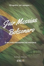 Edilson Barros Jair Messias Bolsonaro (Paperback) (UK IMPORT)