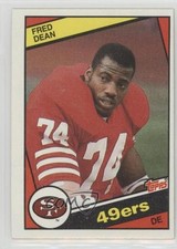 1984 Topps Fred Dean #354 HOF 2u3