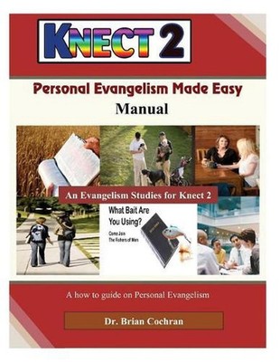 Personal Evangelism Made Easy: Evangelism Through Personal Relationships by Bria