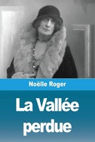 NoëLle Roger | La ValléE Perdue | Taschenbuch | FranzöSisch (2024) | Prodinnova
