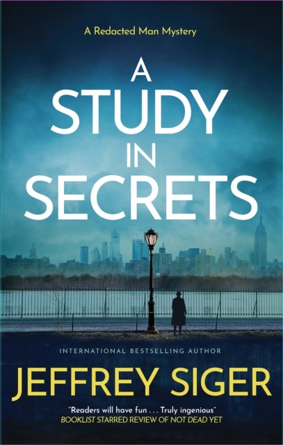 A Study in Secrets by Jeffrey Siger (Hardback Book)