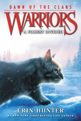 Warriors: Dawn of the Clans #5: A Forest Divided: A Middle Grade Fantasy Adv...