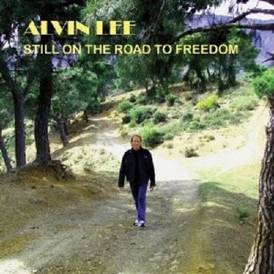 Alvin Lee - Still On The Road To Freedom / Ten Years After / Ten Years Later ?