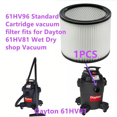 61HV96 Standard Cartridge vacuum filter fits for Dayton 61HV81 Wet Dry