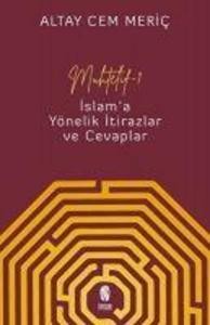 Muhtelif 1 - Islam'a Yönelik Itirazlar ve Cevaplar | Altay Cem Meric | türkisch