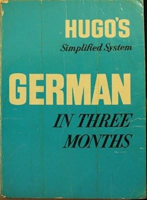 German in Three Months (Hugos simplified system), , Used; Very Good Book