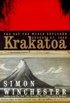 Krakatoa: The Day the World Exploded - Hardcover - ACCEPTABLE
