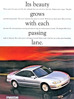 1994 Mazda MX 6 LS Vintage It's Beauty Grows Original Print Ad 8.5