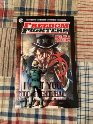 Freedom Fighters: Rise of a Nation (DC Comics TPB)