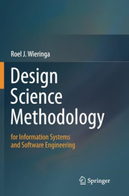 Design Science Methodology for Information Systems and  - Paperback NEW Wieringa