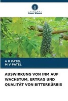 A R Patel (U. A.) | Auswirkung VON INM AUF Wachstum, Ertrag UND QualitÄT Von...