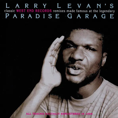 CD Larry Levan Larry Levans Classic West End Records Remixes Made Famous At Th