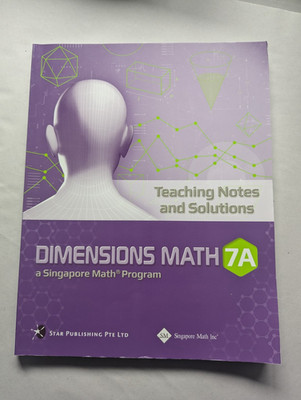 Dimensions Math Teaching Notes and Solutions 7A - Singapore Math Paperback