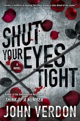 Shut Your Eyes Tight (Dave Gurney, No. 2): A Novel - Hardcover - ACCEPTABLE