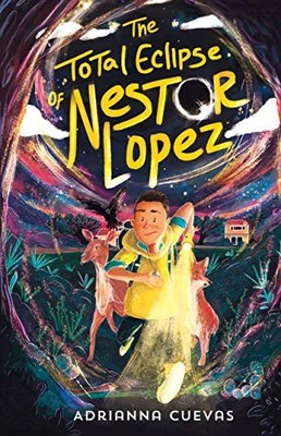 Total Eclipse of Nestor Lopez by Cuevas, Adrianna
