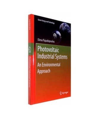 Photovoltaic Industrial Systems: An Environmental Approach: An Environmental App