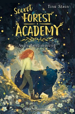 Secret Forest Academy. Avas Bestimmung | Tina Stein | Buch | 288 S. | Deutsch