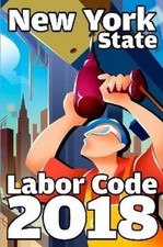 John Snape New York State Labor Code 2018 (Ta...