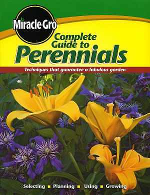 Complete Guide to Perennials - Paperback, by Miracle-Gro - Acceptable