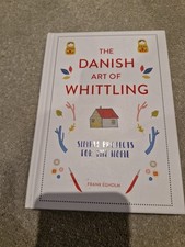 The Danish Art of Whittling: Simple Proj- 9781849945035, hardcover, Frank Egholm