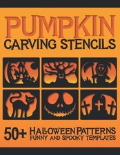 Pumpkin Carving Stencils: 50 Halloween Patterns Funny and Spooky Templates ...